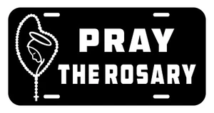 Pray the Rosary Virgin Mother Mary Catholic Faith metal vanity license plate - Bild 1 von 1