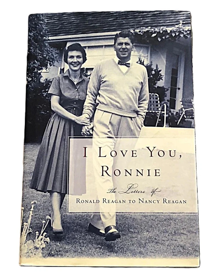 I LOVE YOU, RONNIE  The Letters of Ronald Reagan to Nancy Reagan  NEW Hardcover! Foto 1 de 1