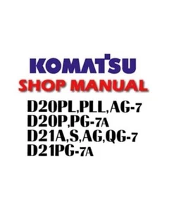 Komplette Service Reparaturanleitung für Komatsu D20PL-7 bis D21A-7T Planierraupe Planierraupe. - Bild 1 von 1