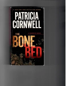 PATRICIA CORNWELL  A SCARPETTA NOVEL THE BONE BED - Bild 1 von 1
