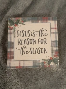 Jesus ist der Grund für die Saison Blockschild - Bild 1 von 2