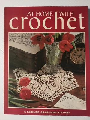 A Leisure Arts 1995, At Home With Crochet - Over 50 Design's  - Image 1 of 4