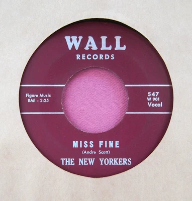 THE NEW YORKERS - Miss Fine / Dream a Little Dream - clean 45 rpm - Wall 547 Foto 1 de 2
