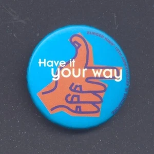 Burger King ""Have it your way"" Pin - 15. Jahrestag in Singapur - Bild 1 von 2
