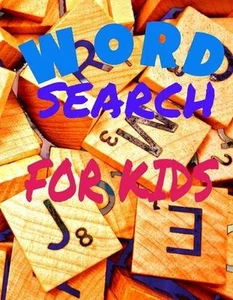 Word Search for Kids: Activity Workbook age 6 7 8 year olds to Keep Your Child E - Picture 1 of 1