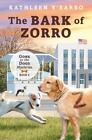 The Bark of Zorro [Gone to the Dogs, 4]