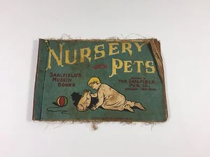 NURSERY PETS ~Antique 1900's Children's RARE Saalfield CLOTH Muslin Book - Picture 1 of 5