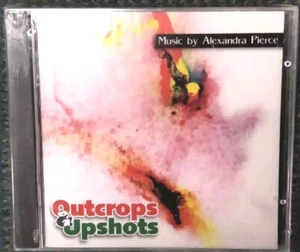 Outcrops & Upshots: Music by Alexandra Pierce (CD, 1998) NOS Classical OOP RARE - Bild 1 von 8