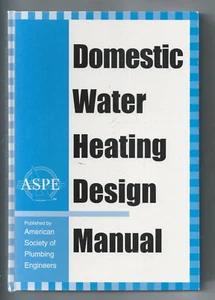 DOMESTIC WATER HEATING DESIGN MANUAL - Hardcover 1998 - Picture 1 of 1
