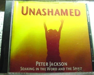 Audio Book CD Peter Jackson - Unashamed - Soaking In The Word And The Spirit- - Picture 1 of 3