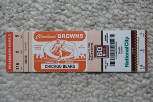 CLEVELAND BROWNS VS CHICAGO BEARS 8/31/2006 FULL TICKET~ PRESEASON GAME - Picture 1 of 1