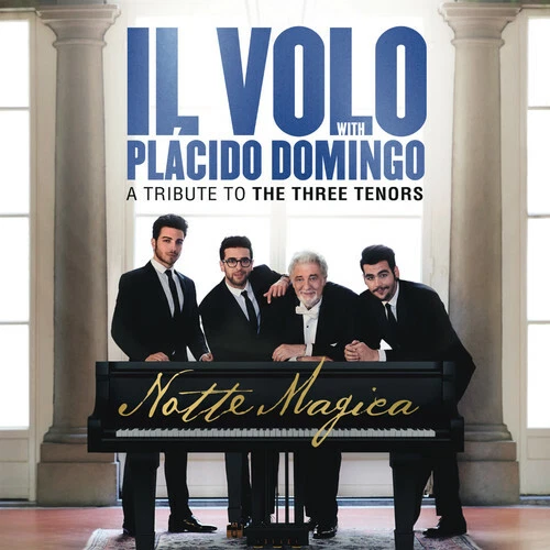 Notte Magica-A Tribute to the Three Tenors by Il Volo (CD, 2016)