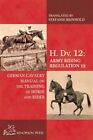H. Dv. 12 German Cavalry Manual: On the Training Horse and Rider, Like New Us...