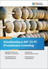 Andreas Jansen / Schnelleinstieg in SAP CO-PC (Produktkosten-C ...9783945170519