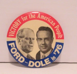 Vintage Political Pinback Button Ford Dole 1976 Sieg für das amerikanische Volk - Bild 1 von 3