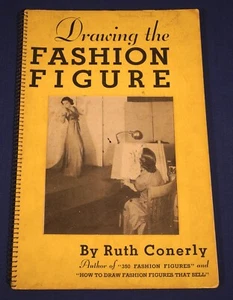 1938 Drawing the Fashion Figure by Ruth Conerly Fashion Model Art Design How to - Picture 1 of 8