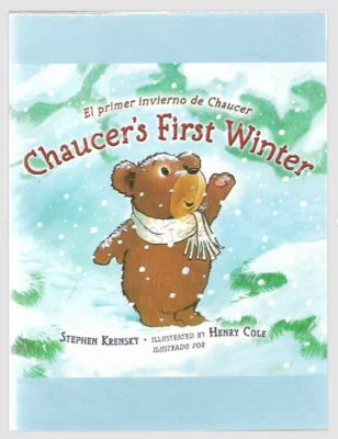 Chaucer's First Winter - El primer invierno de chaucer,(English & Spanish, NEW) - Image 1 of 2