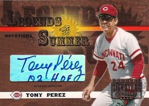 TONY PEREZ 2003 Donruss Legends of Summer Autograph  /175HOF Cincinnati Reds