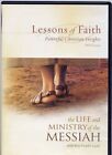 Life and Ministry of the Messiah/Lessons of Faith Powerful Christian Insight DVD