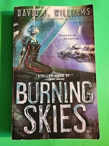 The Burning Skies by David J. Williams (2009, Trade Paperback) - Picture 1 of 4