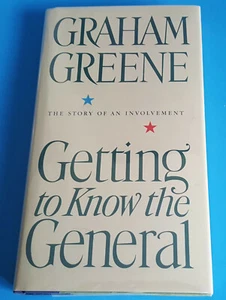 Graham Greene GETTING TO KNOW THE GENERAL 1st. US Edition Hardcover with DJ - Picture 1 of 12
