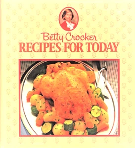 Betty Crocker Recipes For Today Cookbook, 1986 First Edition ( 2 Ring hardcover) - Picture 1 of 2