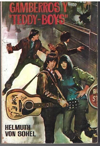 Gamberros y Teddy-Boys Helmuth von Sohel Ferma Barcelona 1966 jd juvie vintage - Picture 1 of 1