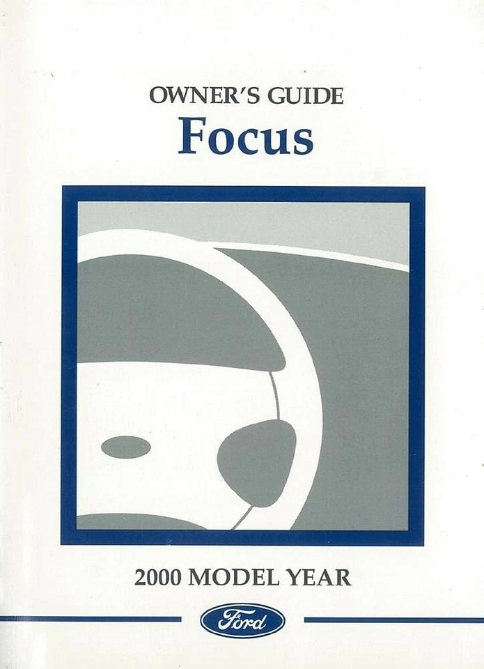 2000 Ford Focus Owners Manual User Guide Reference Operator Book Fuses Fluids - Image 1 of 1