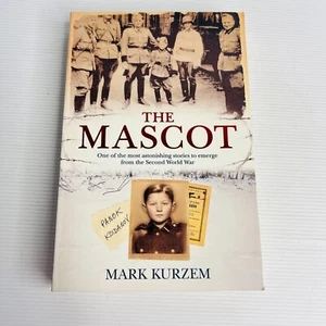 The Mascot by Mark Kurzem Paperback Book - History World War II - Picture 1 of 6
