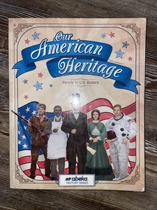 Abeka Our American Heritage Student Textbook Fifth Edition Grade 3 - Picture 1 of 10