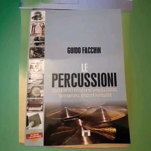 Libri Guido Facchin - Le Percussioni. Storia E Tecnica Esecutiva ED ZECCHINI - Imagen 1 de 2