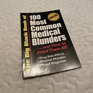 The Big Black Book Of 100 Most Common Medical Blunders Bottom Line - Picture 1 of 10