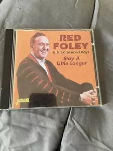 CD: Red Foley CD- Stay A Little Longer 26 Songs Made In Czech Republic - Picture 1 of 2