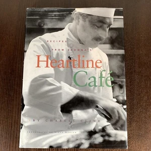 Heartline Cafe Recipes from Sedona's Signed Autographed by Charles Cline HC DJ - Picture 1 of 8