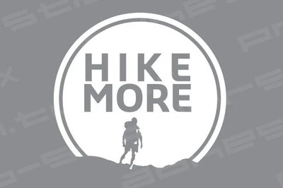HIKE MORE HIKING Vinyl Decal Sticker - Image 1 of 2