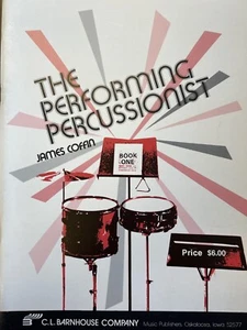 The Performing Percussionist Book 1 - by James Coffin GOOD - Picture 1 of 1