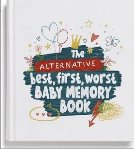 Every Messy Memory Matters: Best First Worst Baby Memory Book & Keepsake - Picture 1 of 2