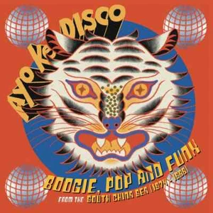 Verschiedene Künstler Ayo Ke Disco: Boogie Pop & Funk aus dem Südchinesischen Meer (Vinyl) - Bild 1 von 3