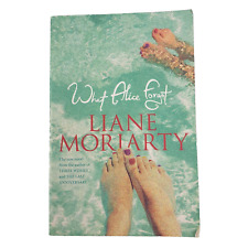 What Alice Forgot by Liane Moriarty (PB, 2009), Mystery, Romance, Chick Lit, VGC