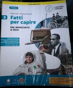 Ciotti FATTI PER CAPIRE 3 DAL NOVECENTO A OGGI ed. annotata Loescher 2025 - Foto 1 di 1