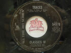The Classics Iv ? Traces / Every Day With You Girl, 45 Rpm Vg (21C)