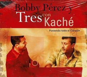 Bobby Perez Tres Con Kache Poniendo Todo el Corazon BRAND  NEW SEALED  CD - Bild 1 von 2