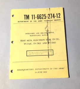 ARMY OPERATOR ORGANIZATIONAL MAINTENANCE MANUAL TM 11-6625-274-12 ELECTRON TUBE+ - Picture 1 of 2
