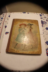Merry Times-1890's-DeWolfe & Fiske-Antique Victorian Children's Book - Picture 1 of 18
