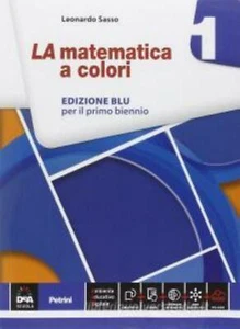 La Matematica a colori 1 Edizione BLU, Sasso, Petrini codice:9788849419344 - Foto 1 di 1