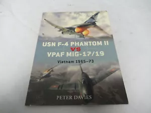 Duel 23 USN F-4 Phantom ll vs VPAF MiG-17/19 Vietnam 1965-73 9781846034756 (L) - Picture 1 of 4