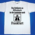 TShirt T-Shirt Autobahn - Berlin Hamburg Mnchen Kln Dortmund fr ALLE Stdte