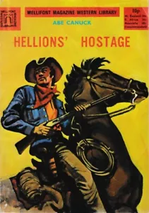 Hellions Hostage, Abe Canuck - 1972 Mellifont Magazine Western Library Paperback - Imagen 1 de 2
