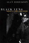 Alan Derickson Black Lung (Tascabile)