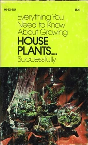Everything You Need to Know about Growing House Plants...successfully (4 Book - Picture 1 of 1